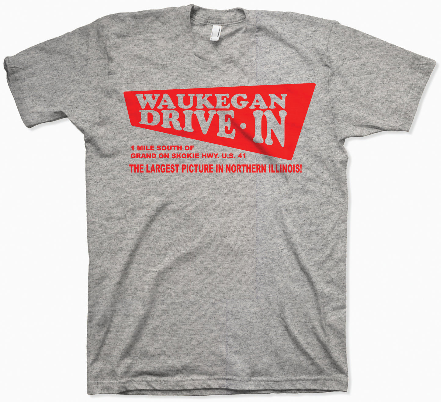 Waukegan Drive In / Grey- Tee